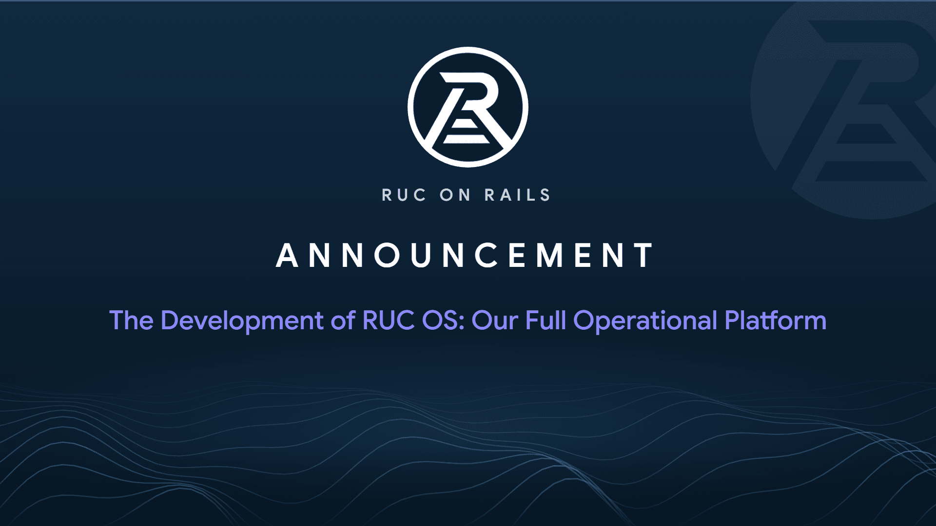 The Development of RUC OS: Our Full Operational Platform