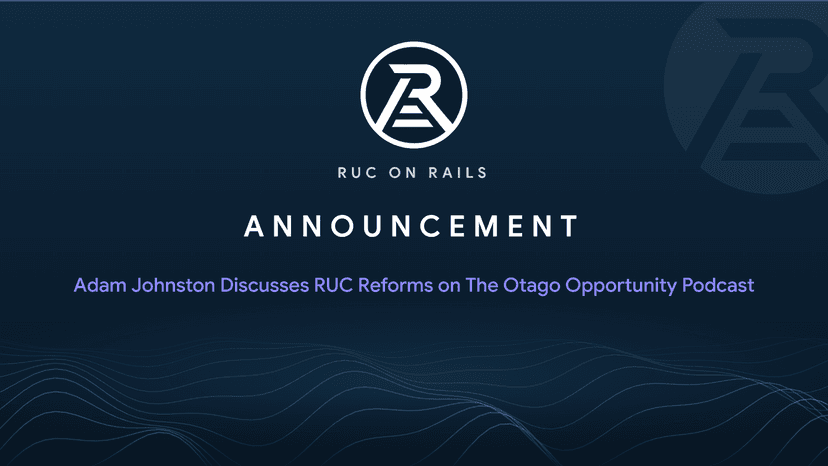 Adam Johnston Discusses RUC Reforms on The Otago Opportunity Podcast
