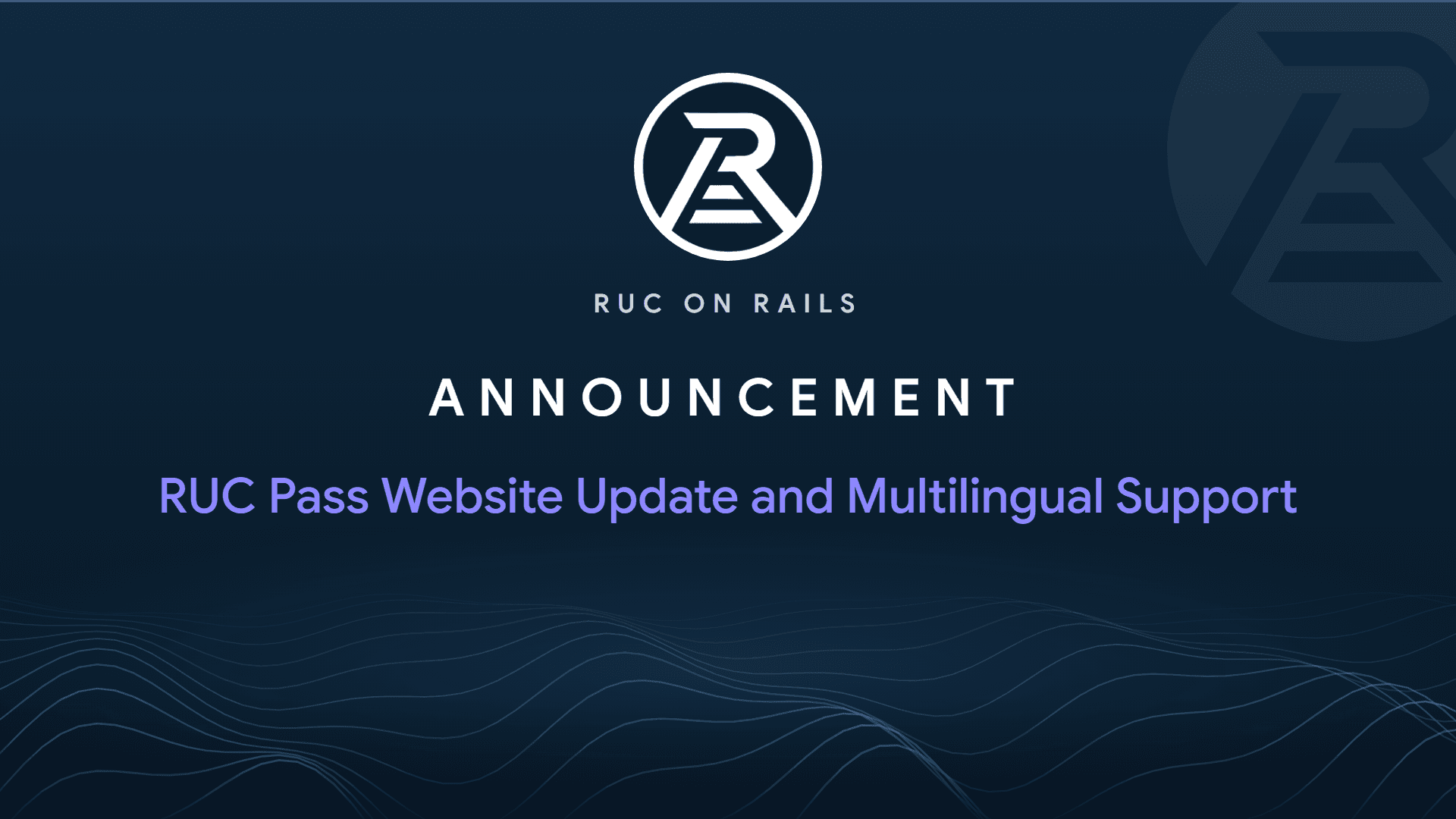 RUC Pass Website Update and Multilingual Support