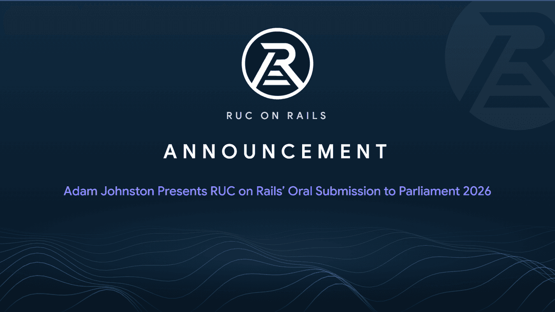 Adam Johnston Presents RUC on Rails’ Oral Submission to Parliament 2026