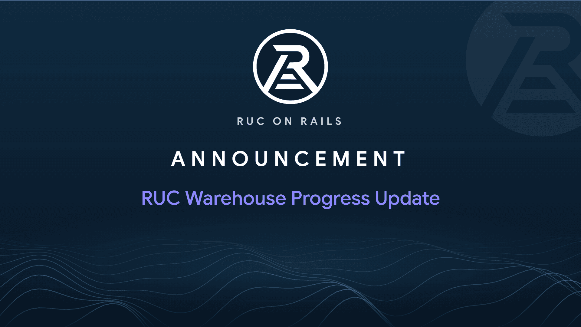 RUC Warehouse Progress Update