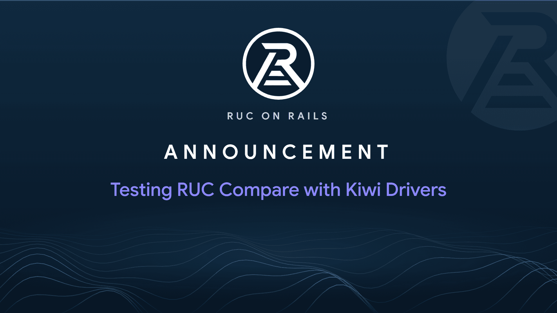 Testing RUC Compare with Kiwi Drivers
