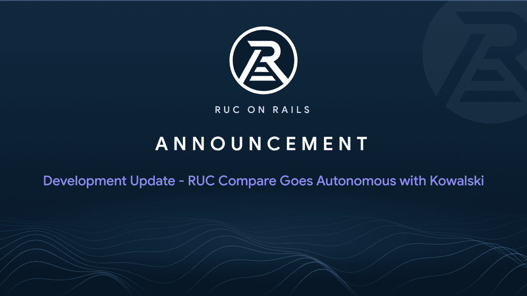 Development Update - RUC Compare Goes Autonomous with Kowalski