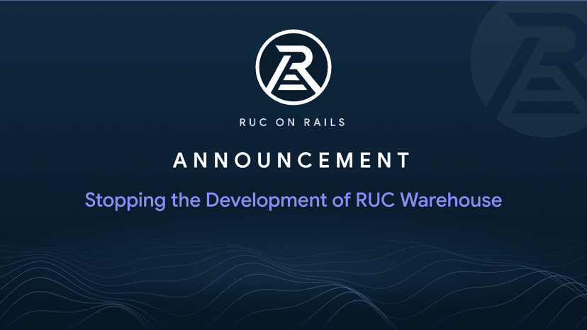 Stopping the Development of RUC Warehouse