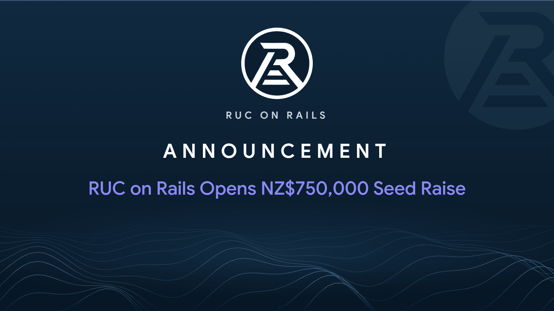RUC on Rails Opens NZ$750,000 Seed Raise